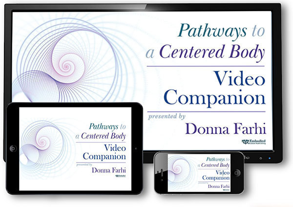 Pathways to a Centered Body - Companion Video (Download not a DVD)
